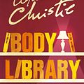 Cover Art for 9780007422173, The Body in the Library by Agatha Christie