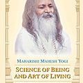 Cover Art for 2015452282667, Science of Being and Art of Living: Transcendental Meditation by Maharishi Mahesh Yogi