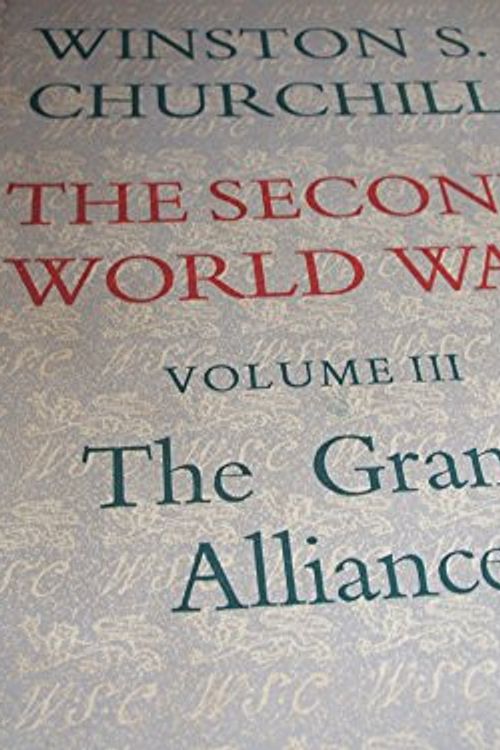 Cover Art for 9780304921140, Second World War: Grand Alliance v. 3 by Winston S. Churchill