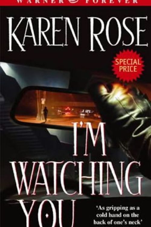 Cover Art for 9780751536683, I'm Watching You by Karen Rose