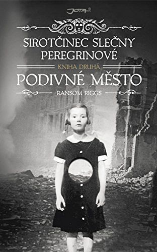 Cover Art for 9788074625657, Sirotčinec slečny Peregrinové by Ransom Riggs