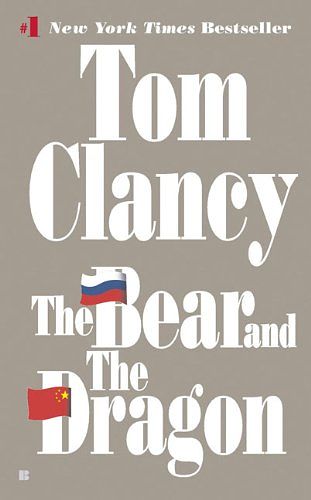 Cover Art for 9780613358101, The Bear and the Dragon by T Clancy