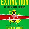 Cover Art for B00SLU24FA, The Sixth Extinction: An Unnatural History: Written by Elizabeth Kolbert, 2014 Edition, (Export/Airside ed) Publisher: Bloomsbury Publishing PLC [Paperback] by Elizabeth Kolbert