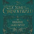 Cover Art for 9780606415521, Fantastic Beasts - the Crimes of Grindelwald by J. K. Rowling