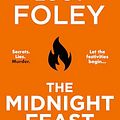 Cover Art for B0CL1MXQ2G, The Midnight Feast: The brand new murder mystery thriller from the No.1 and multi-million copy bestseller by Lucy Foley