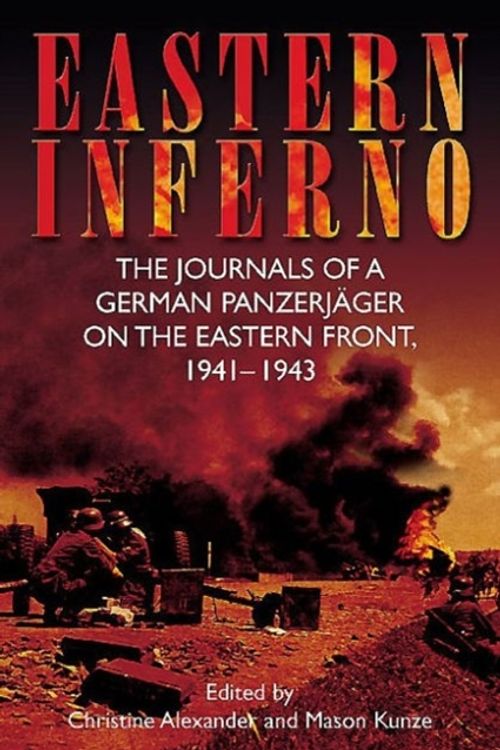 Cover Art for 9781612002187, Eastern Inferno by Christine Alexander, Mason Kunze