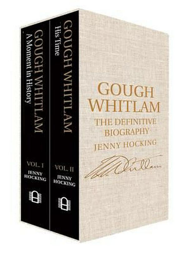 Cover Art for 9780522868074, Gough Whitlam: the Definitive Biography: 2 Volume Box Set Pack by Jenny Hocking