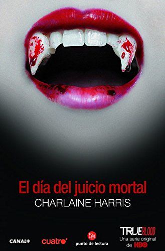 Cover Art for 9788466326278, El Dia del Juicio Mortal by Charlaine Harris