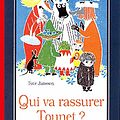 Cover Art for 9782878330908, Qui va rassurer Tounet ? by Tove Jansson