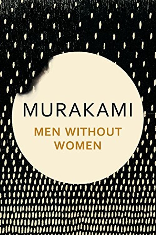 Cover Art for 9781911215370, Men Without Women by Haruki Murakami