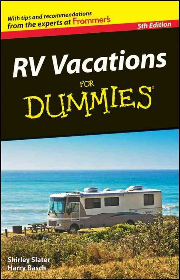 Cover Art for 9780470643785, RV Vacations For Dummies by Shirley Slater, Harry Basch