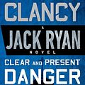 Cover Art for 9780451489821, Clear and Present Danger by Tom Clancy