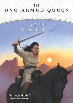 Cover Art for 9780765343598, The one-armed queen by Jane Yolen