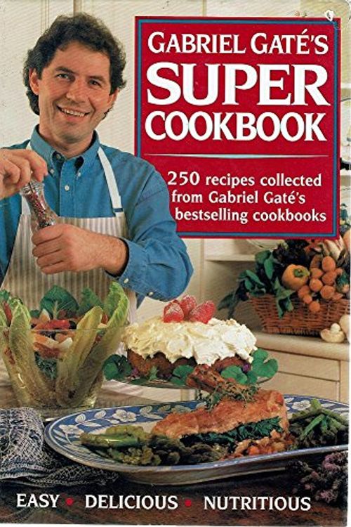 Cover Art for 9780908476664, Gabriel Gate's Super Cookbook by Gate Gabriel