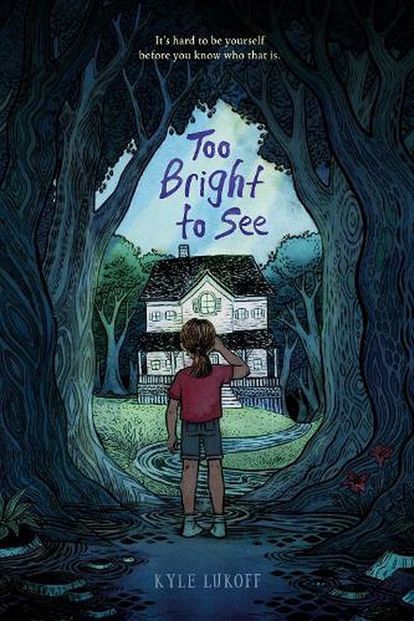 Cover Art for 9780593111154, Too Bright to See by Kyle Lukoff