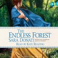 Cover Art for 9781415966150, Endless Forest, the (Lib)(CD) by Sara Donati