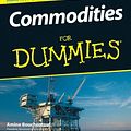 Cover Art for 9780470049280, Commodities For Dummies by Amine Bouchentouf