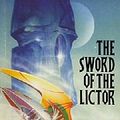 Cover Art for B000KK7QFM, The Sword Of The Lictor by Gene Wolfe