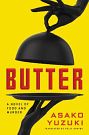 Cover Art for 9780063236424, Butter by Asako Yuzuki