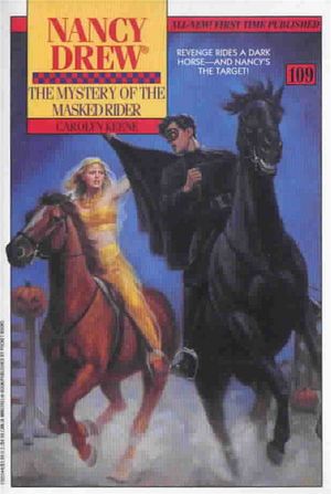 Cover Art for 9781481409490, The Mystery of the Masked RiderNancy Drew by Carolyn Keene