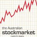 Cover Art for 9780733313608, The Australian Stockmarket by Ron Bennetts, Dean Alston