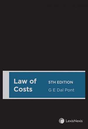 Cover Art for 9780409353822, Law of Costs, 5th edition (Hardback) by G E Dal Pont