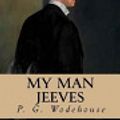 Cover Art for 9781543239966, My Man Jeeves by P. G. Wodehouse