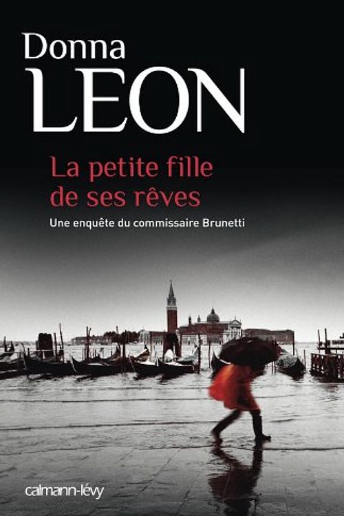 Cover Art for 9782702141403, La petite fille de ses rêves by Donna Leon