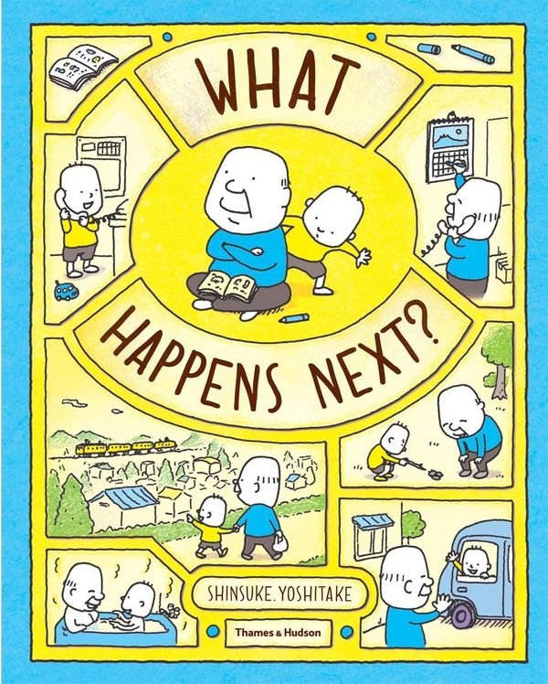 Cover Art for 9780500651209, What Happens Next? by Shinsuke Yoshitake