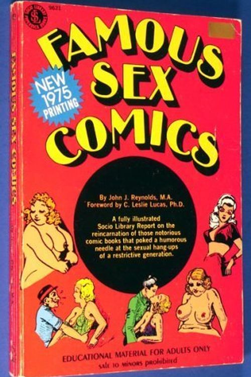 Cover Art for 9780879786212, Famous Sex Comics (Tijuana Bible Anthology) by Reynolds, John J.