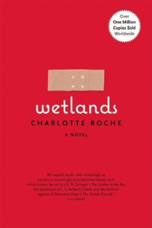 Cover Art for 9780802118929, Wetlands by Charlotte Roche