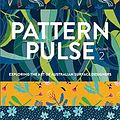 Cover Art for 9780645606201, Pattern Pulse Volume 2 by Rachael King