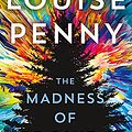 Cover Art for B08R2JZJM6, The Madness of Crowds by Louise Penny