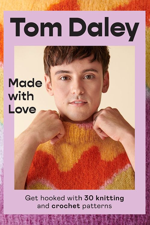 Cover Art for 9780008546823, Made with Love by Tom Daley