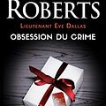 Cover Art for 9782290128879, Obsession du crime (Lieutenant Eve Dallas (40)) by Nora Roberts