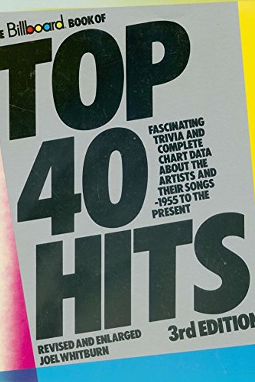 Cover Art for 9780823075201, The Billboard Book of Top 40 Hits by Joel Whitburn