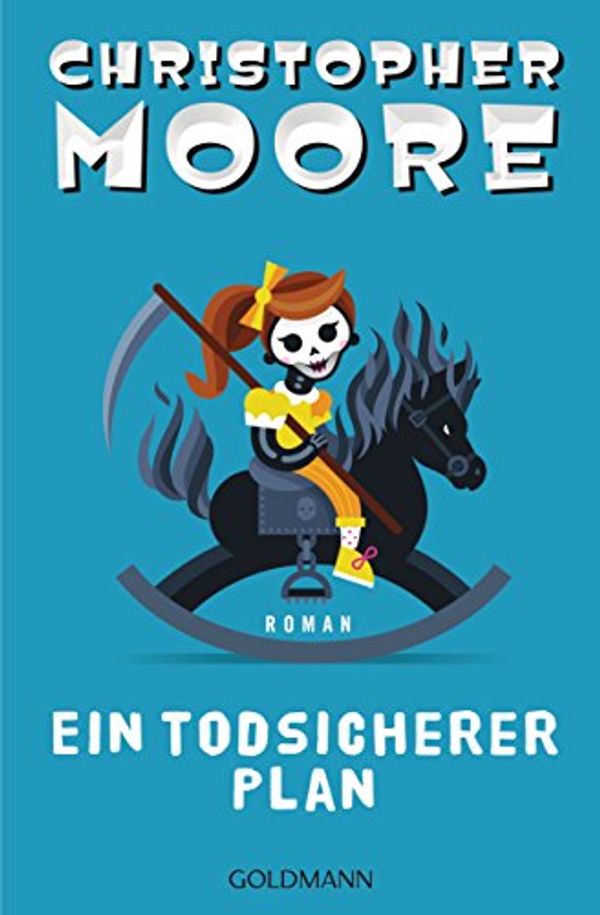 Cover Art for B01G1SAZQ8, Ein todsicherer Plan: Roman (German Edition) by Christopher Moore