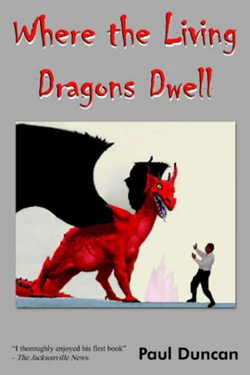 Cover Art for 9781418436773, Where the Living Dragons Dwell by Paul Duncan