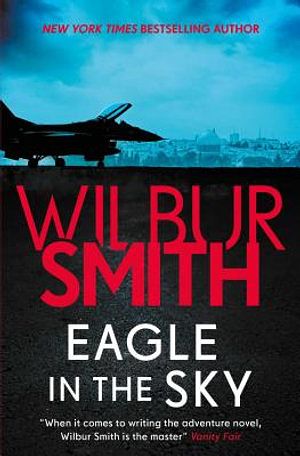 Cover Art for 9781499860283, Eagle in the Sky by Wilbur Smith