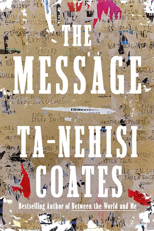 Cover Art for 9780593230381, The Message by Ta-Nehisi Coates