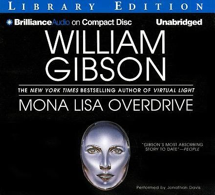 Cover Art for 9781455861699, Mona Lisa Overdrive by William Gibson