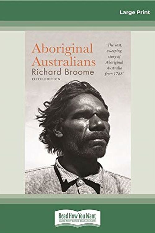 Cover Art for 9781741363043, Aboriginal Australians by Richard Broome