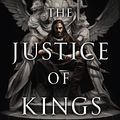 Cover Art for 9780316361484, The Justice of Kings by Richard Swan