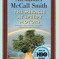 Cover Art for B012YSKHNK, The Miracle at Speedy Motors: A No. 1 Ladies' Detective Agency Novel (9) by McCall Smith Alexander (2009-03-10) Paperback by Alexander McCall Smith