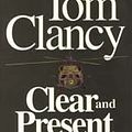 Cover Art for 9781596001008, Clear and Present Danger by Tom Clancy