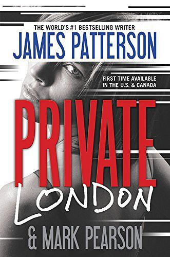 Cover Art for 9781455528158, Private London by James Patterson, Mark Pearson