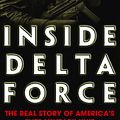 Cover Art for 9781407069357, Inside Delta Force by Eric Haney