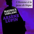 Cover Art for B00IG3VCAU, L'Homme à la peau de bique by Maurice Leblanc