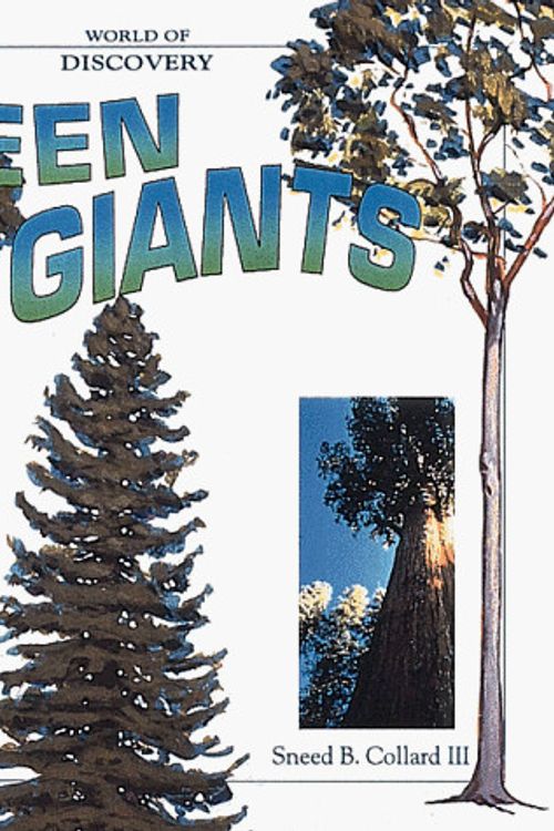 Cover Art for 9781559712224, Green Giants by Collard III, Sneed B.