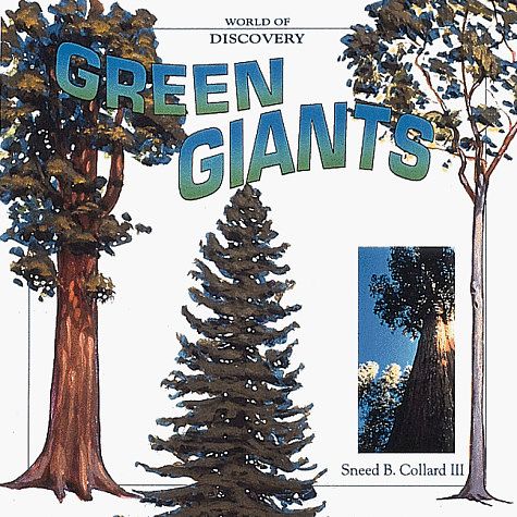 Cover Art for 9781559712224, Green Giants by Collard III, Sneed B.